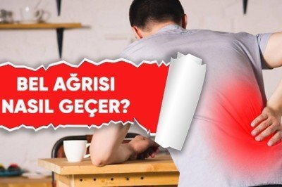 Bel Ağrısı Nasıl Geçer?