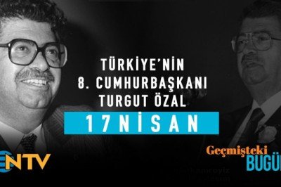 Geçmişteki Bugün: 17 Nisan