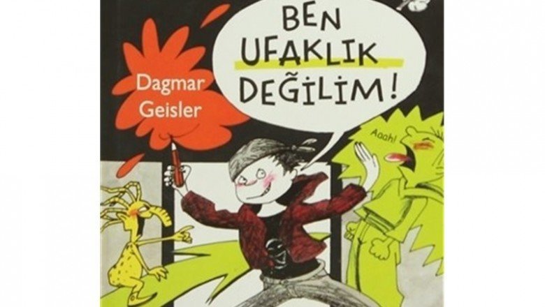 Ben Ufaklık Değilim!