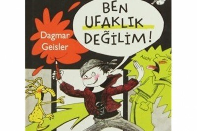 Ben Ufaklık Değilim!