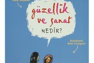 Güzellik ve Sanat Nedir?