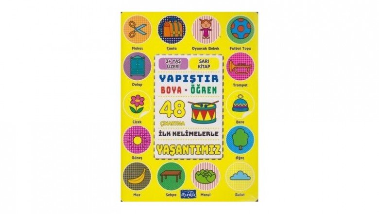 İlk Kelimelerle Yaşantımız - Yapıştır-Boya-Öğren