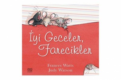 İyi Geceler, Farecikler