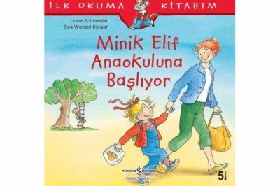 Minik Elif Anaokuluna Başlıyor