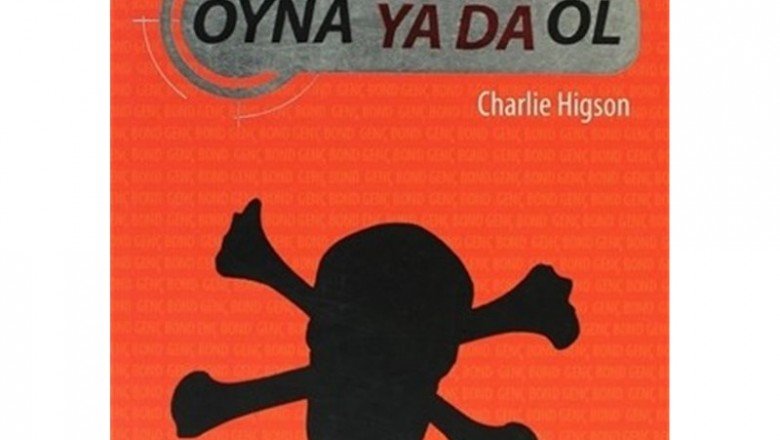 Oyna ya da Öl - Genç Bond 3. Kitap