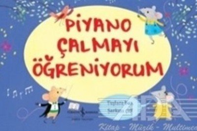 Piyano Çalmayı Öğreniyorum
