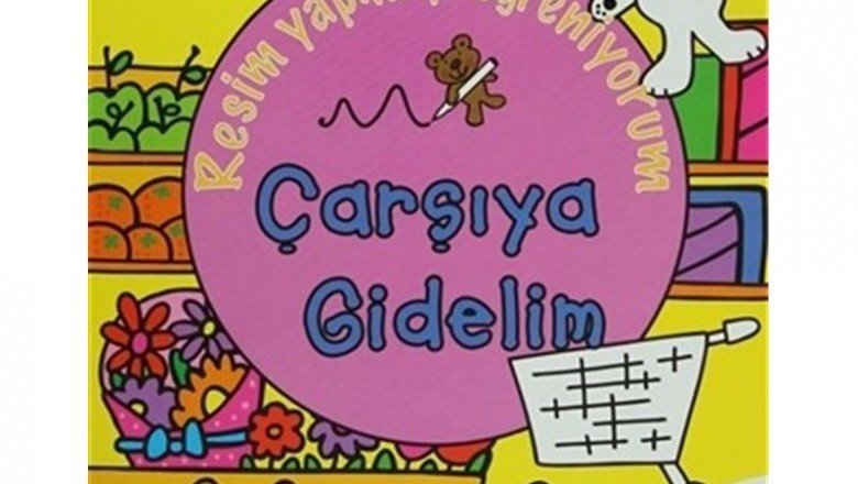 Resim Yapmayı Öğreniyorum - Çarşıya Gidelim