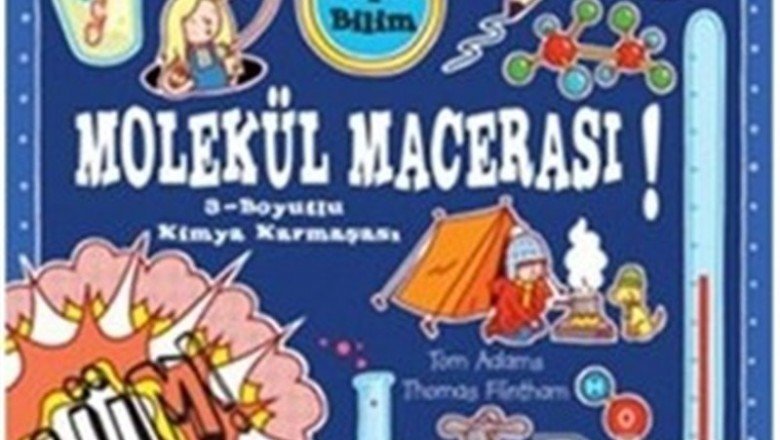 Süper Bilim - Molekül Macerası