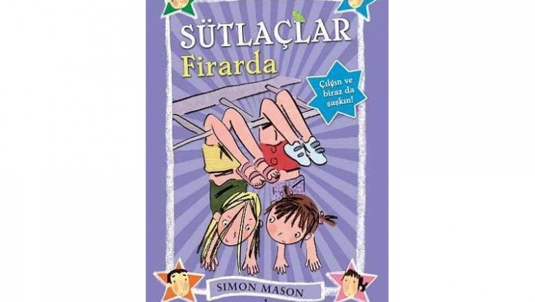Sütlaçlar Firarda