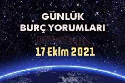 17 Eylül 2021 Günlük Burç Yorumları