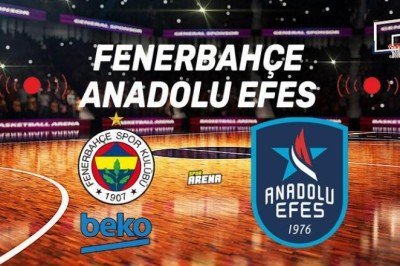 Canlı: Fenerbahçe - Anadolu Efes maçı