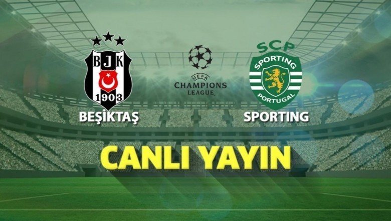 Beşiktaş - Sporting Lizbon maçı ŞİFRESİZ CANLI hangi kanallarda yayınlanacak? Beşiktaş maçı hangi kanalda? Beşiktaş maçını canlı izle...