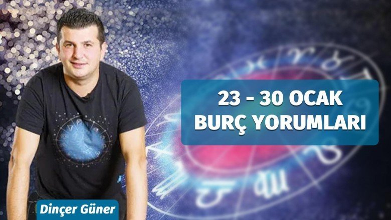 Dinçer Güner'den haftalık burç yorumları