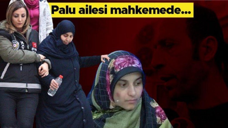 Palu ailesinin savunması kan dondurdu: Melike'yi 4-5 kilometre öteye gömdük
