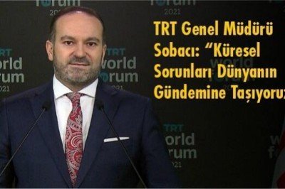 TRT Genel Müdürü Sobacı: “Küresel Sorunları Dünyanın Gündemine Taşıyoruz”