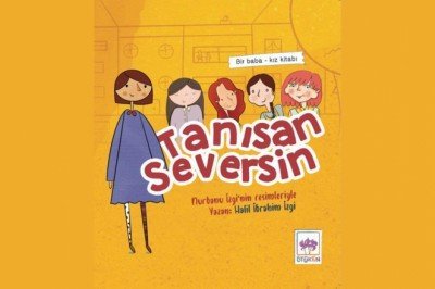 Bir babakız kitabı: Tanısan Seversin