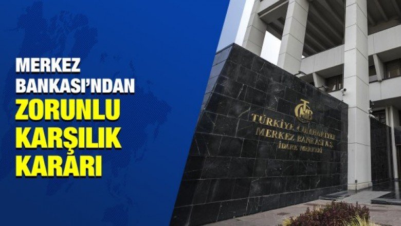 Merkez Bankası&amp;#039;ndan zorunlu karşılık kararı