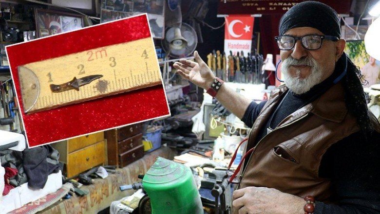 Mini bıçakların ustası ‘Şirin Baba’nın gözleri bozuldu