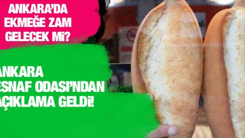 ANKESOB’dan açıklama geldi: Ankara’da ekmeğe zam gelecek mi?