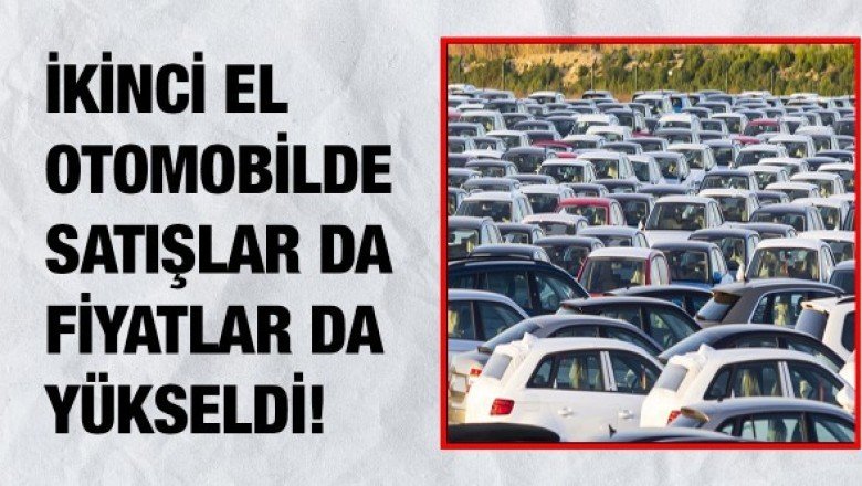 İkinci el araba fiyatları yükselişe geçti!