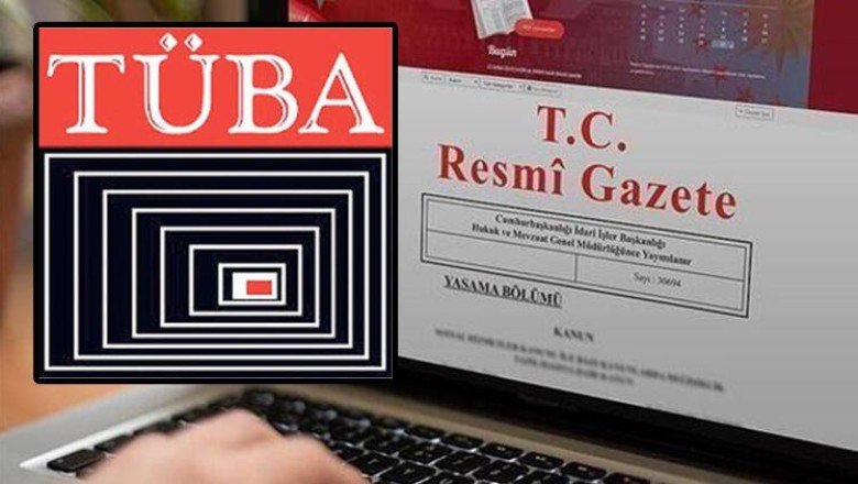 TÜBA'nın teşkilat, görev ve yetkilerinde düzenleme yapıldı