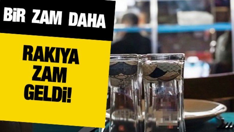 Zamların ardı arkası kesilmiyor: Bir zam da rakıya!