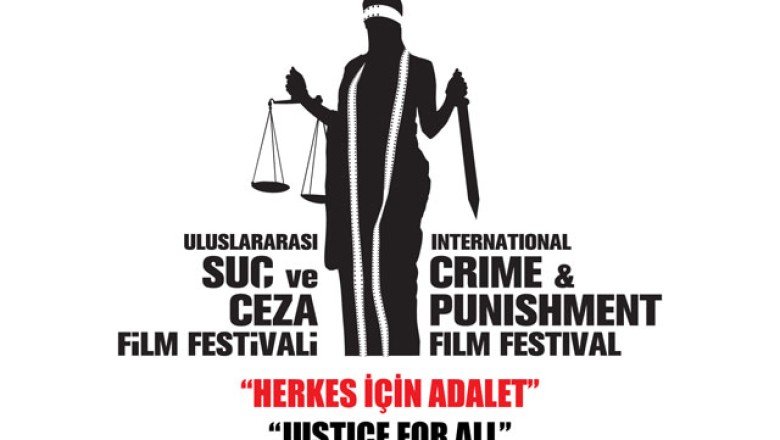 7. Uluslararası Suç ve Ceza Film Festivali bu yıl 3-9 Kasım tarihleri arasında ‘Adalet’ ana temasıyla yapılacak