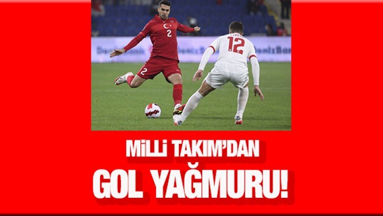 Milli Takım'dan gol yağmuru