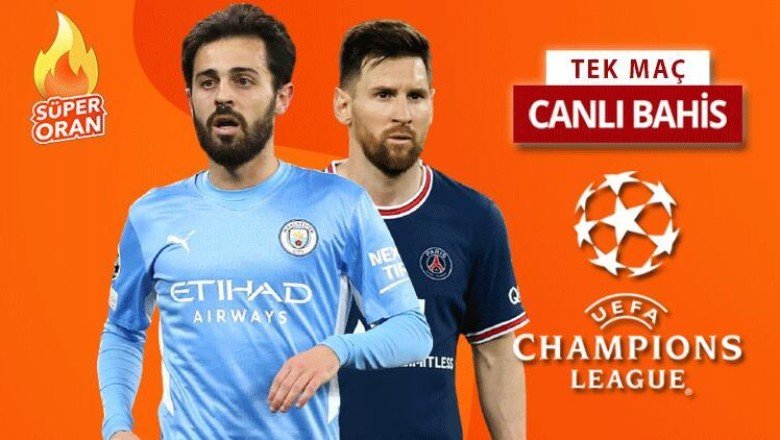 Şampiyonlar Ligi'ndeki DEV maça SÜPER ORAN ile iddaa oyna! Manchester City ile PSG karşı karşıya...