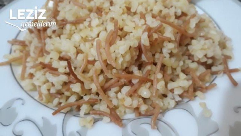 Şehriyeli Bulgur Pilavı