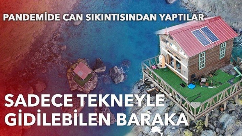 Artvin'de denizin ortasındaki barakayı görenler şaşkınlığını gizleyemiyor