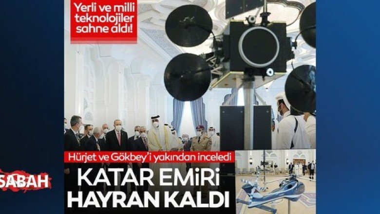 Yerli ve milli teknolojilerimiz sahne aldı! Katar Emiri Al Sani, Hürjet ve Gökbey'i yakından inceledi - Sabah