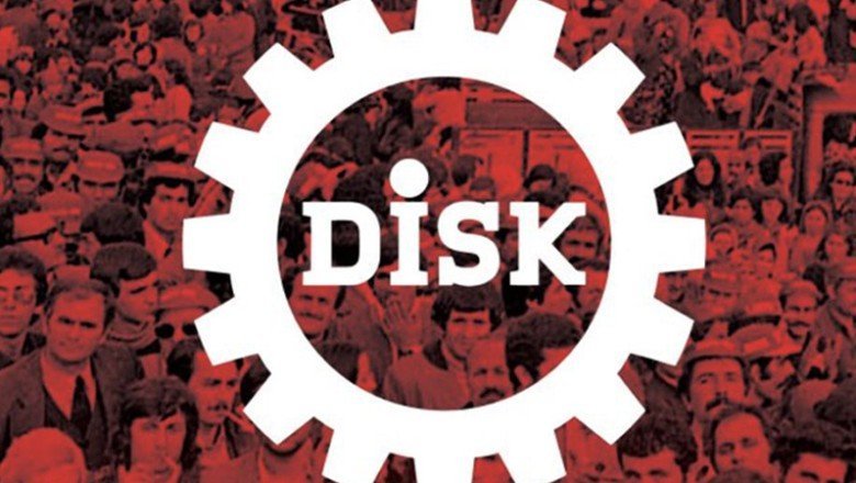 DİSK'ten asgari ücret tepkisi: Türkiye 'ucuz emek' ülkesi olmaya devam edecektir