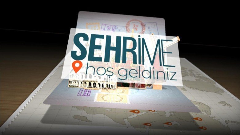 Türkiyede bir ilk: "Şehrime Hoş Geldiniz" TRT 1de Başlıyor