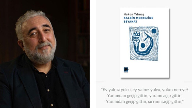 ‘Kalbin Merkezine Seyahat’ | Ezginin Günlüğü'nün kurucularından Prof. Hakan Yılmaz'dan ilk şiir kitabı