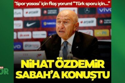 Nihat Özdemir, SABAH'a konuştu! 