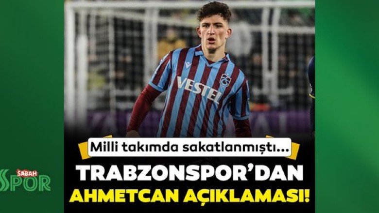 Trabzonspor'dan Ahmetcan Kaplan açıklaması! Milli takımda sakatlanmıştı...