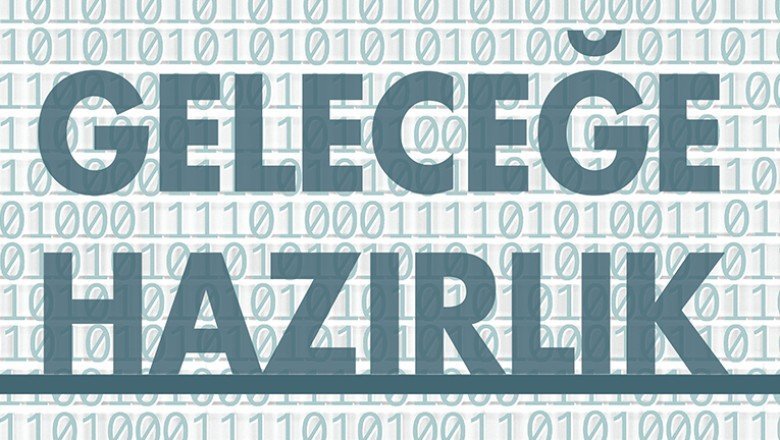 Geleceğe hazırlık