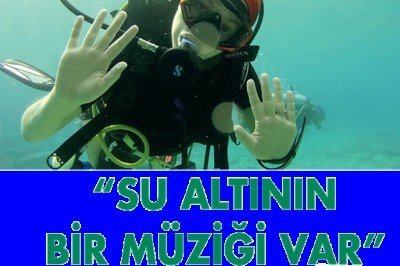 Su altının bir müziği var