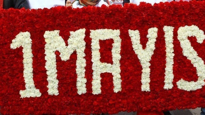 1 Mayıs nasıl bayram oldu? 1 Mayıs nedir ve niçin kutlanır?