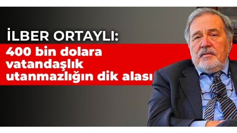 400 bin dolara vatandaşlık utanmazlığın dik alası