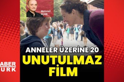 Anneler üzerine 20 unutulmaz film