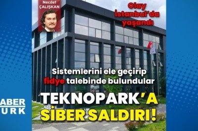 Teknopark'a siber saldırı!