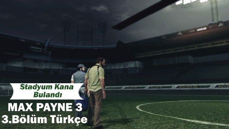 STADYUMDA HAİN PUSU ÇOK SAYIDA ÖLÜ VAR Max Payne 3 Türkçe 3.Bölüm