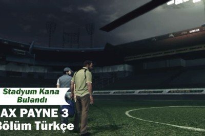 STADYUMDA HAİN PUSU ÇOK SAYIDA ÖLÜ VAR Max Payne 3 Türkçe 3.Bölüm