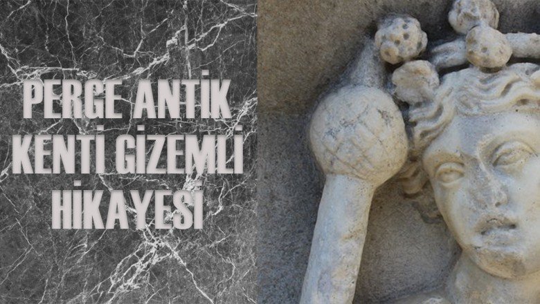 Perge Antik Kenti Nerede? Nasıl Gidilir? Perge Antik Kent Tarihi!