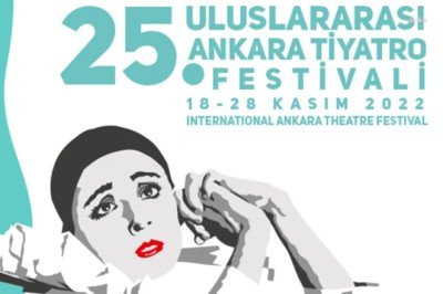 25. Uluslararası Ankara Tiyatro Festivali 18 Kasım'da tiyatroseverlerle buluşuyor