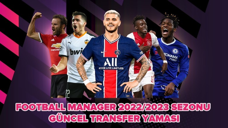 Football Manager 2023 Transfer Yaması Güncel ( 23.01.2023 )