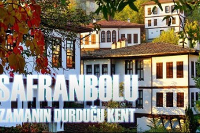 HAYATIN DURDUĞU YER | Anadolu'nun İncisi SAFRANBOLU